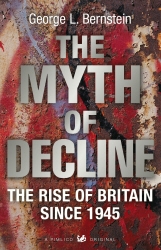 Book cover of The Myth Of Decline by George L Bernstein