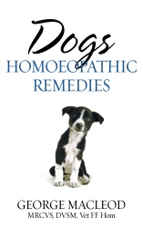 Book cover of Dogs: Homoeopathic Remedies by George Macleod
