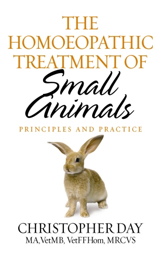 Book cover of The Homoeopathic Treatment Of Small Animals by Christopher E I Day