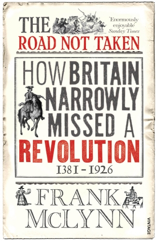 Book cover of The Road Not Taken by Frank McLynn