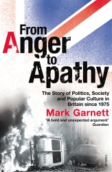 Book cover of From Anger To Apathy by Mark Garnett