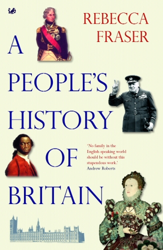 Book cover of A People's History Of Britain by Rebecca Fraser