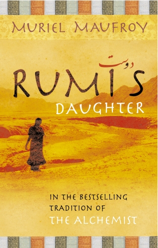 Book cover of Rumi's Daughter by Muriel Maufroy