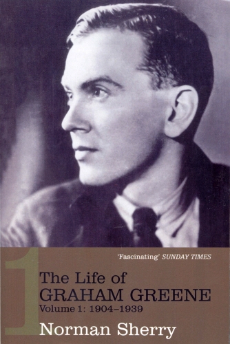 Book cover of The Life of Graham Greene Volume 1 by Norman Sherry