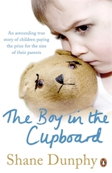 Book cover of The Boy in the Cupboard by Shane Dunphy