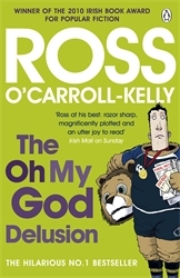 Book cover of The Oh My God Delusion by Ross O'Carroll-Kelly
