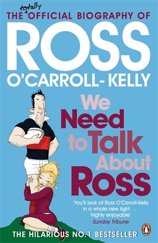 Book cover of #5 - We Need To Talk About Ross by Ross O'Carroll-Kelly