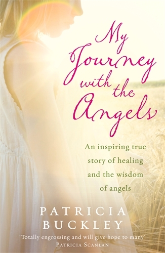 Book cover of My Journey with the Angels by Patricia Buckley