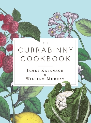 Book cover of The Currabinny Cookbook by James Kavanagh, William Murray