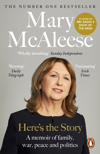 Book cover of Here’s the Story by Mary McAleese