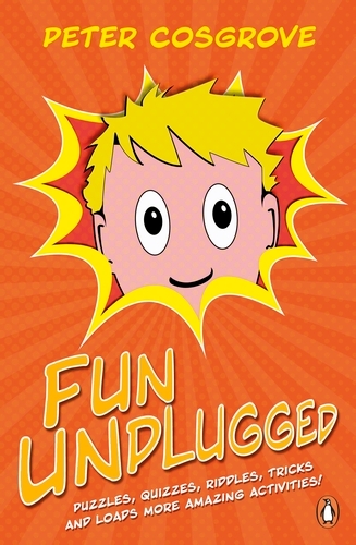 Book cover of Fun Unplugged by Peter Cosgrove