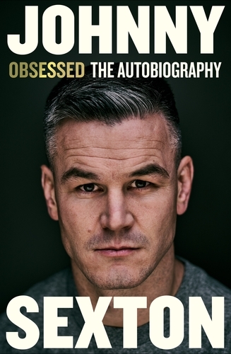 Book cover of Obsessed: The Autobiography by Johnny Sexton