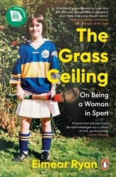 Book cover of The Grass Ceiling by Eimear Ryan