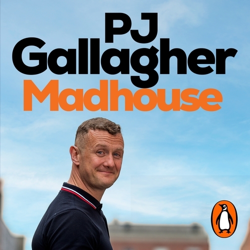 Book cover of Madhouse by PJ Gallagher