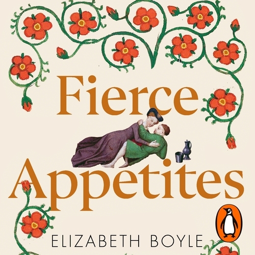 Book cover of Fierce Appetites by Elizabeth Boyle
