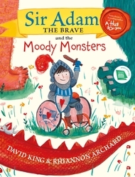 Book cover of Sir Adam the Brave and the Moody Monsters by David King