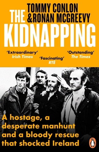 Book cover of The Kidnapping by Tommy Conlon, Ronan McGreevy