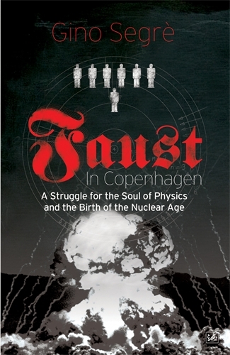 Book cover of Faust In Copenhagen by Gino Segrè