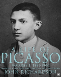 Book cover of A Life of Picasso Volume I by John Richardson