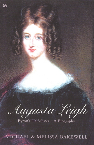 Book cover of Augusta Leigh by Michael Bakewell, Melissa Bakewell