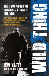 Book cover of Wild Thing by Lew Yates, Bernard O'Mahoney