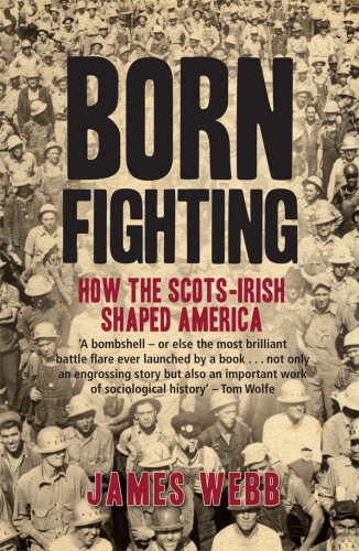 Book cover of Born Fighting by James Webb