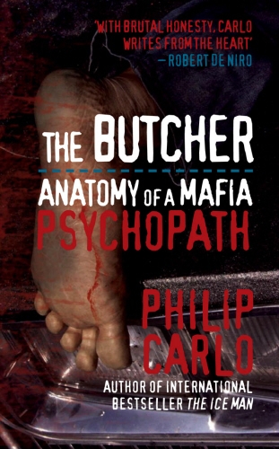 Book cover of The Butcher by Philip Carlo