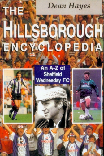 Book cover of The Hillsborough Encyclopedia by Dean Hayes