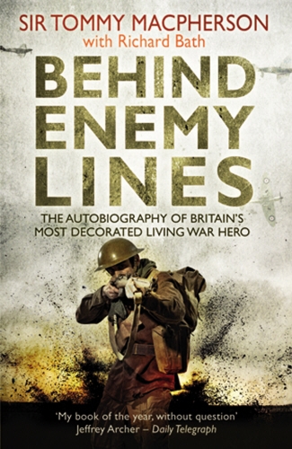 Book cover of Behind Enemy Lines by Tommy Macpherson, Richard Bath