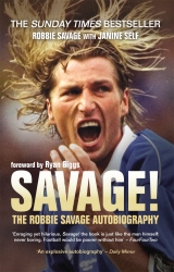 Book cover of Savage! by Robbie Savage, Janine Self
