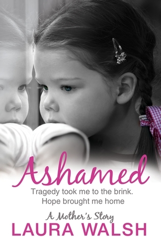 Book cover of Ashamed by Laura Walsh