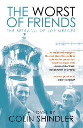 Book cover of The Worst of Friends by Colin Shindler
