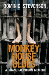 Book cover of Monkey House Blues by Dominic Stevenson