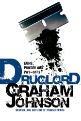 Book cover of Druglord by Graham Johnson