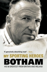 Book cover of My Sporting Heroes by Ian Botham