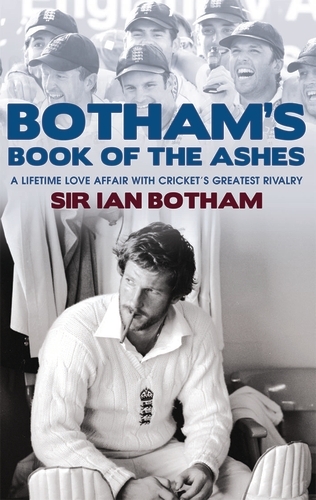 Book cover of Botham's Book of the Ashes by Ian Botham