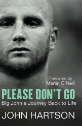 Book cover of Please Don't Go by John Hartson