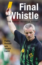 Book cover of Final Whistle by Jackie Cahill, Paddy Russell