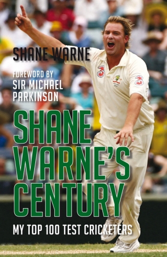 Book cover of Shane Warne's Century by Shane Warne