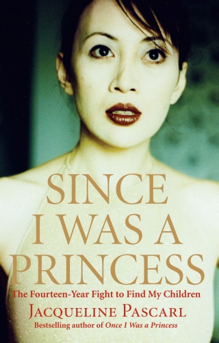 Book cover of Since I Was a Princess by Jacqueline Pascarl