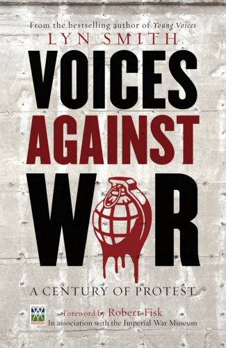 Book cover of Voices Against War by Lyn Smith