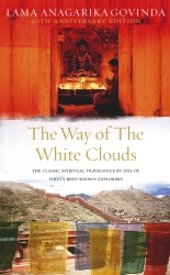 Book cover of The Way Of The White Clouds by Lama Anagarika Govinda