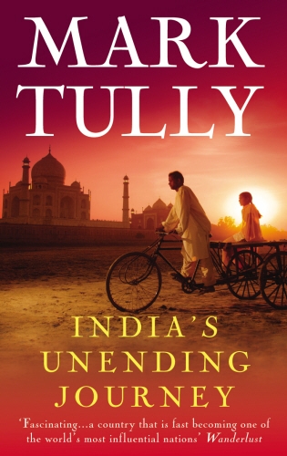 Book cover of India's Unending Journey by Mark Tully