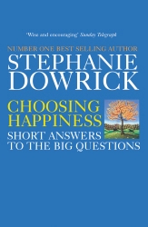 Book cover of Choosing Happiness by Stephanie Dowrick, Catherine Greer
