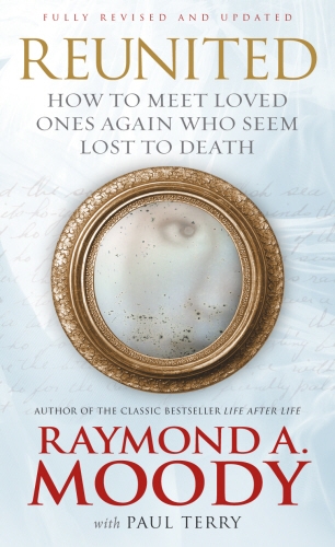 Book cover of Reunited by Paul Perry, Raymond Moody