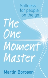 Book cover of The One Moment Master by Martin Boroson