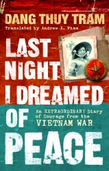 Book cover of Last Night I Dreamed of Peace by Dang Thuy Tram