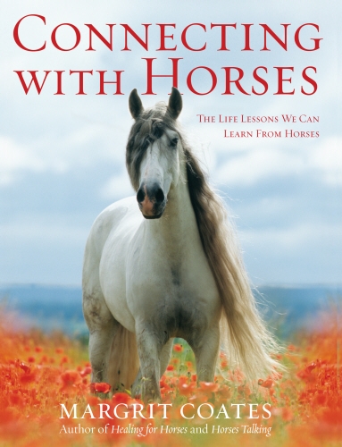 Book cover of Connecting with Horses by Margrit Coates