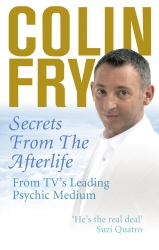 Book cover of Secrets from the Afterlife by Colin Fry
