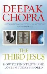 Book cover of The Third Jesus by Deepak Chopra